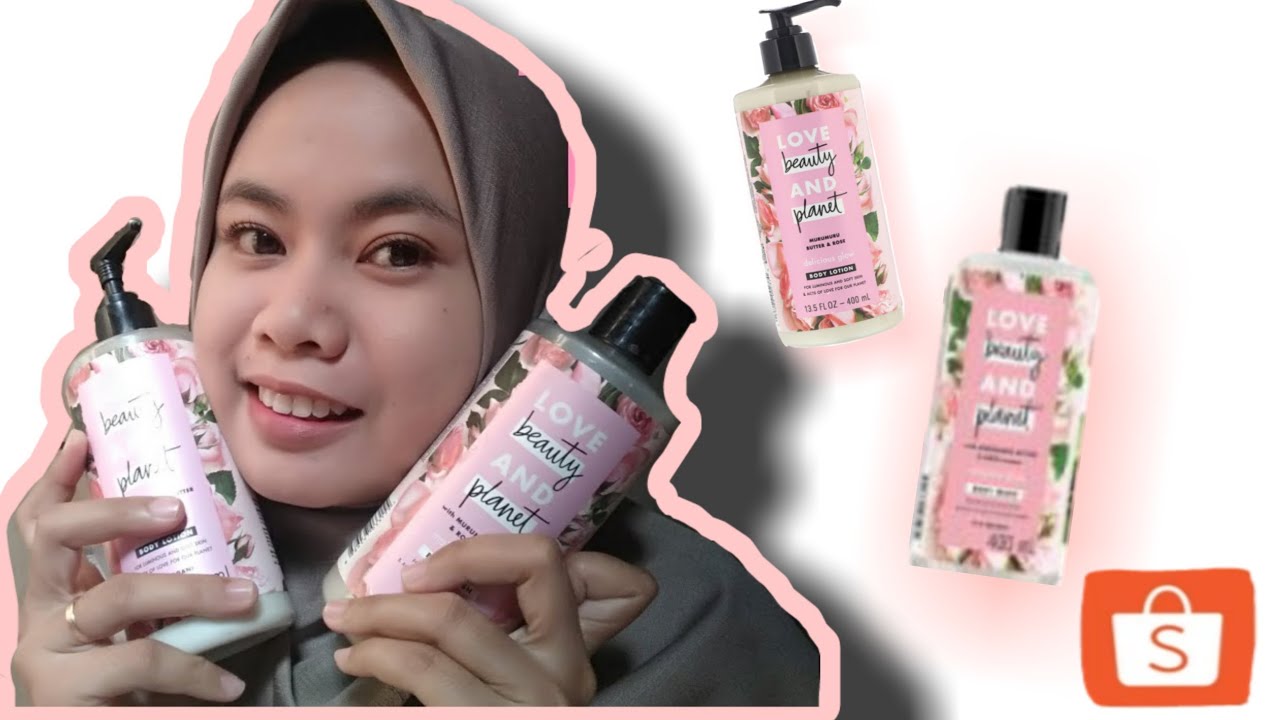 LOVE BEAUTY AND PLANET || BODY LOTION DAN BODY WASH . Wanginya Tahan ...