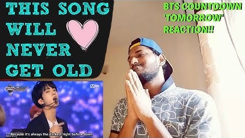 BTS (방탄소년단) - Tomorrow @ BTS COUNTDOWN REACTION!! [THIS SONG WILL NEVER GET OLD]