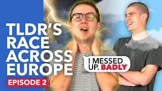 TLDR's Race Across Europe - Episode 2