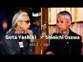 Shinichi Osawa × Gota Yashiki（ep1） - Unraveling the Roots / CISUM Special Conversation