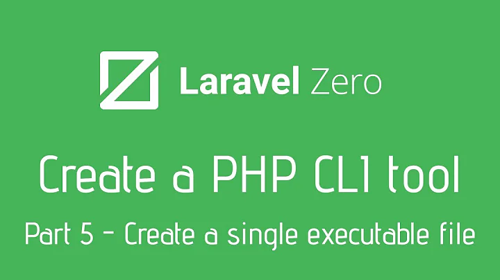 Create your own PHP CLI Tool with Laravel Zero - 5 Create a single PHP executable file