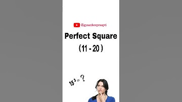 Perfect Square 11-20 | Perfect Square | #viral #trending #viral #perfectsquare #maths #subscribe #yt