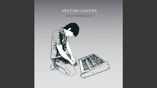 Vector Lovers - Kissed You By The Fountain