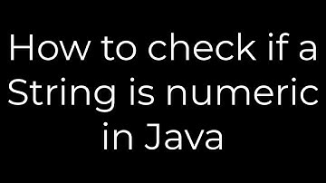 Java :How to check if a String is numeric in Java(5solution)