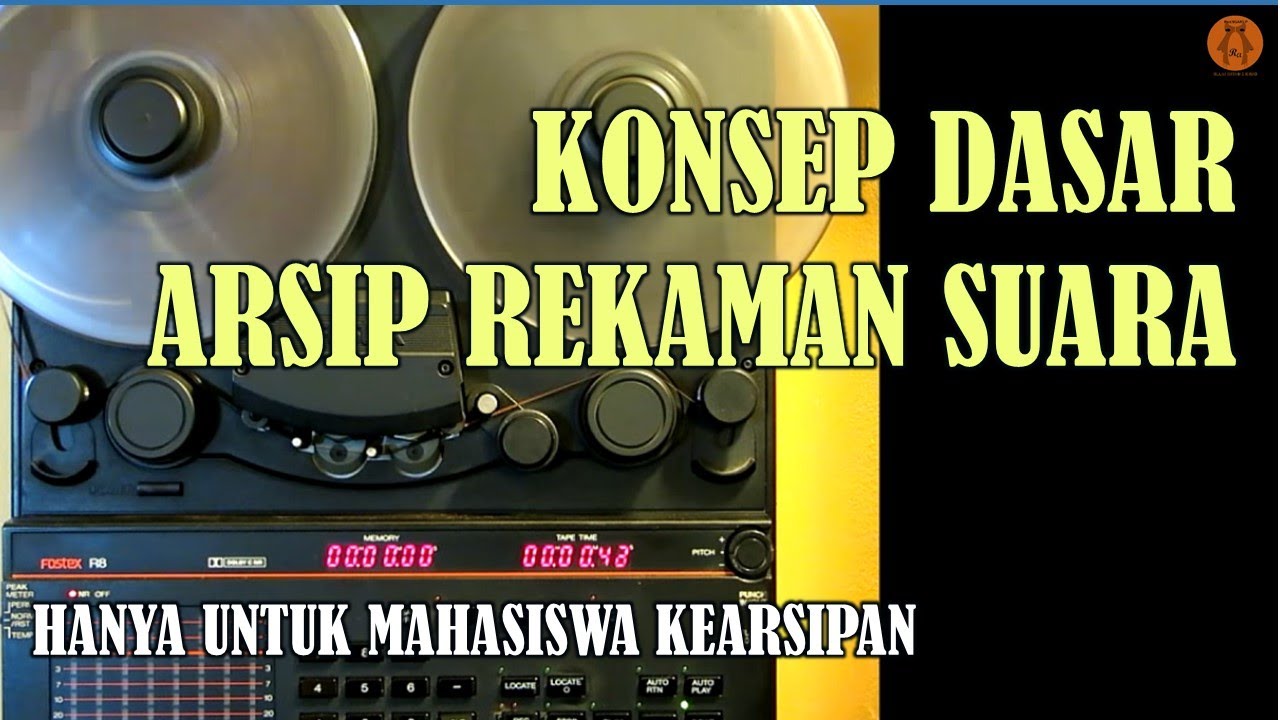 KONSEP DASAR ARSIP REKAMAN SUARA - YouTube