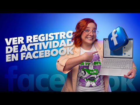 ¿Qué es el Registro de Actividad en Facebook?