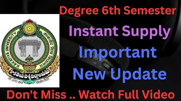 #ku Degree 6th Semester Instant Supply Examination 2023| Important Update |#share#kakatiyauniversity