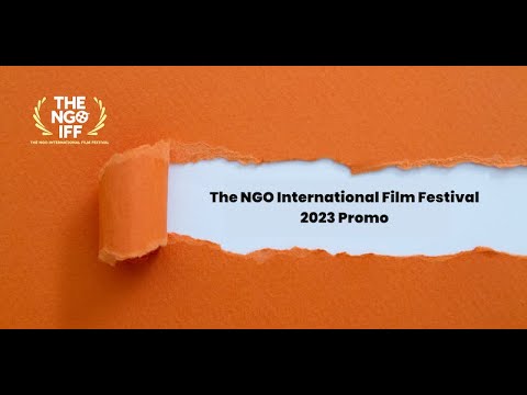 The NGO International Film Festival | 2023 Promo