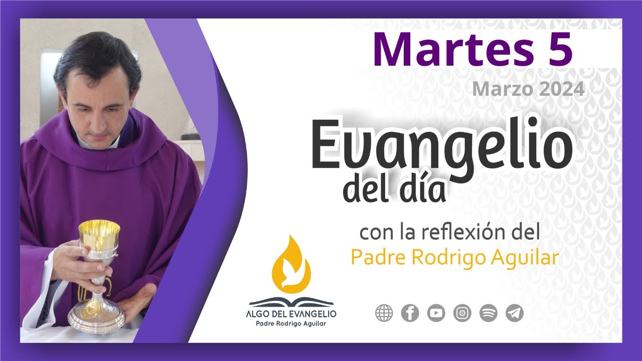 Evangelio de hoy | 5 de marzo de 2024 | III Martes de Cuaresma | Mateo
