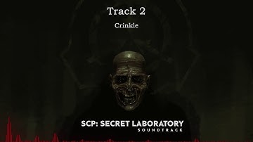 Track 2 | SCP: Secret Laboratory OST