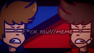 [Eddsworld] Fvck you! Meme