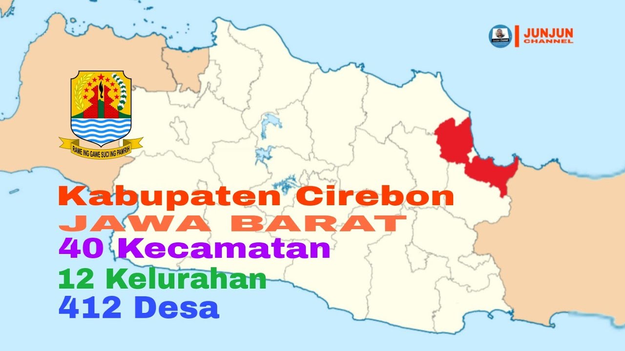 Kabupaten Cirebon, Jawa Barat, 40 Kecamatan, 12 Kelurahan, 412 Desa