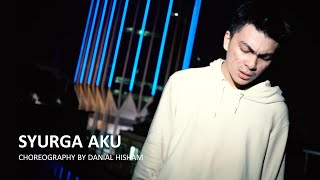 SENNA 'SYURGA AKU' Choreography by Danial Hisham