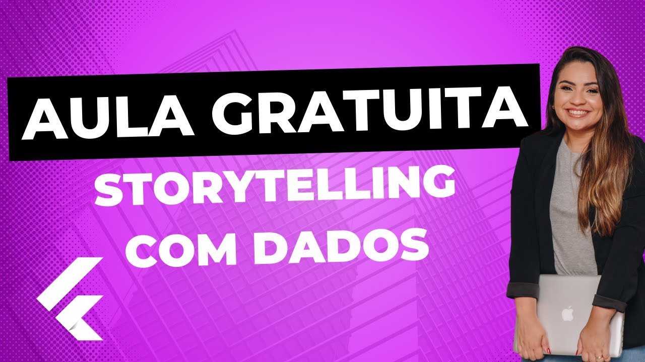 Storytelling com Dados - Aula Gratuita