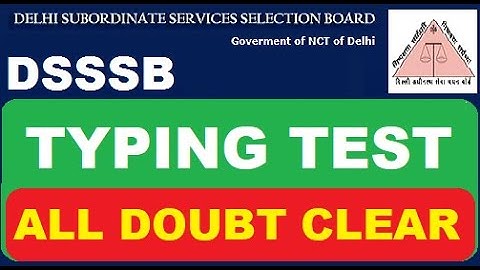 DSSSB Typing Test (Skill Test) All Doubt Clear | Subham Sen