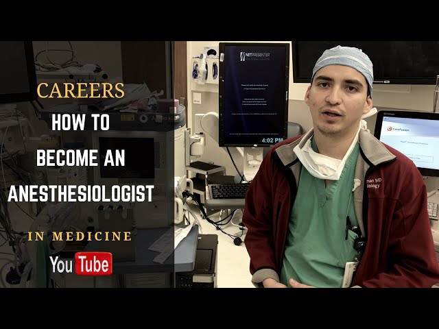 How to Become an Anesthesiologist