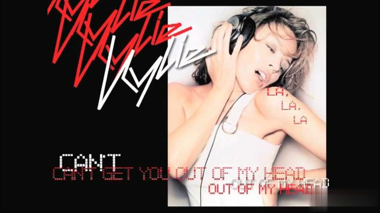 Can get out of my head перевод. Kylie Minogue can't get out of my head. Kylie Minogue can`t get you out.