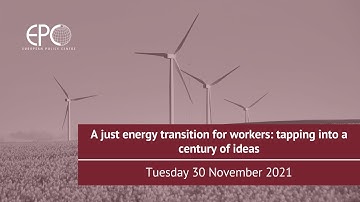 A just energy transition for workers: tapping into a century of ideas