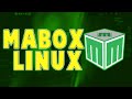 El MANJARO con GESTOR DE VENTANAS (MABOX LINUX) - TodoScript