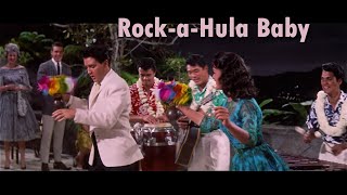 ELVIS PRESLEY - Rock-a-Hula Baby  (Original Soundtrack) ReScan 4K