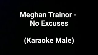 Meghan Trainor - No Excuses (Karaoke Male)