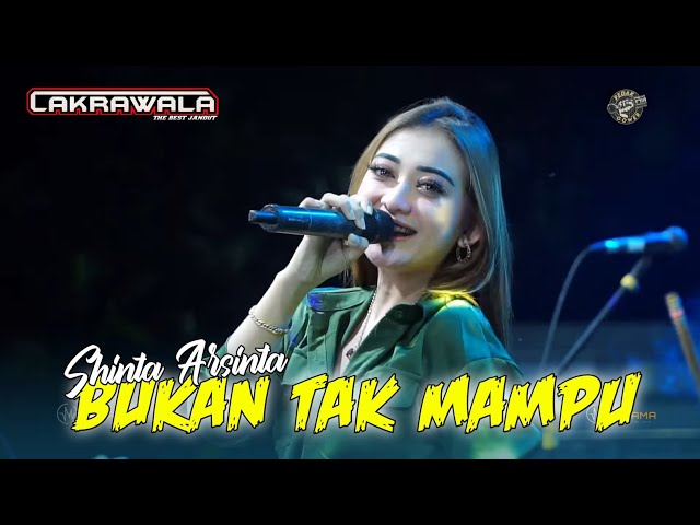 BUKAN TAK MAMPU // SHINTA ARSINTA // CAKRAWALA JANDUT LIVE KAYEN PATI class=