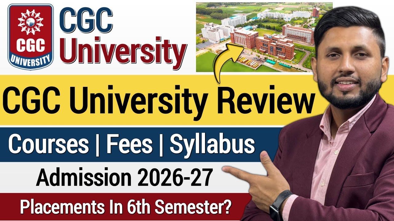 CGC University 2026 (Complete Details) | Admission, Fees, Courses | CGC ...