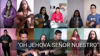 Video thumbnail of "OH JEHOVA SEÑOR NUESTRO | Jupechi Sarmiento 2 y Ministerio evangelico pentecostal"