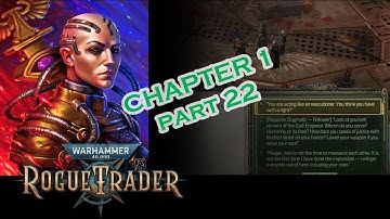 Warhammer 40k Rogue Trader chp 1 part 22 PS5 Unfair Difficulty Dogmatic Officer Psyker