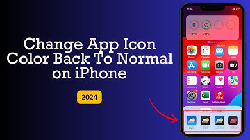 How To Change App Icon Color Back To Normal on iPhone