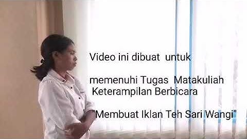 Mari Ngeteh Mari Bicara #TehSariWangi #Iklan