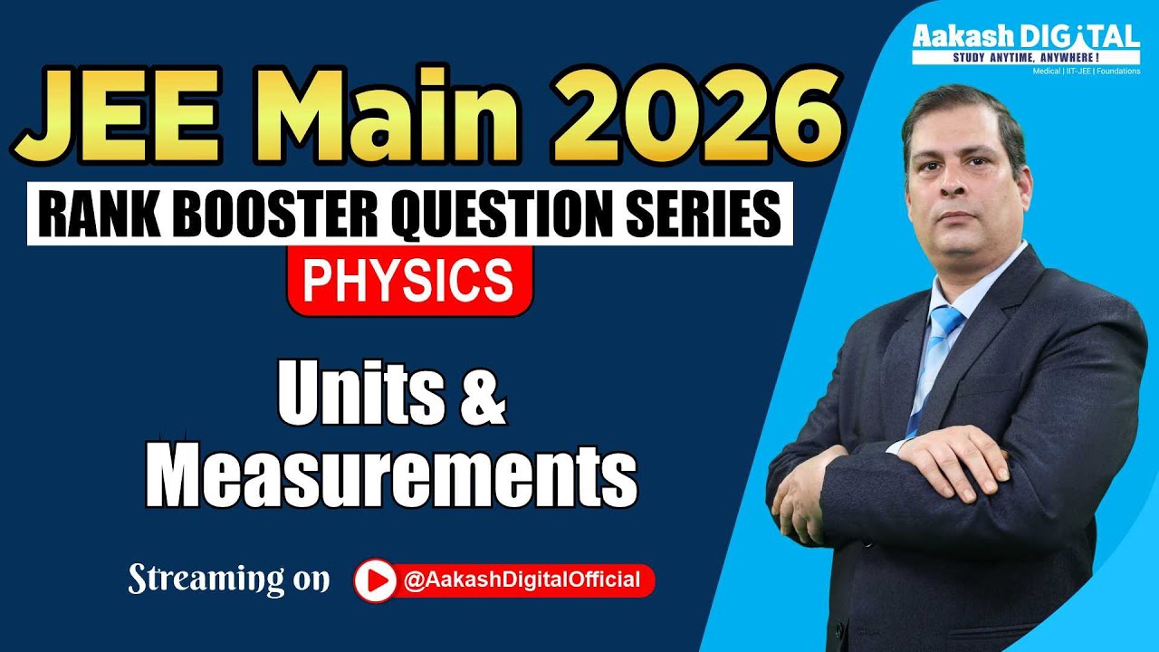 Physics| Units & Measurements | Rank Booster Question Series| JEE Main 2026