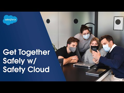Get Together Safely with Safety Cloud | Salesforce