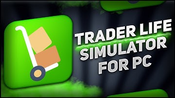 How to download Trader Life Simulator | Install for pc Trader Life Simulator [FREE] | CRACK 2025