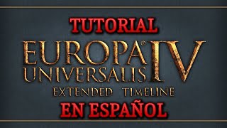 TUTORIAL para descargar Extended Timeline Mod (v1.35.*) | Europa Universalis IV (LINK CAIDO)