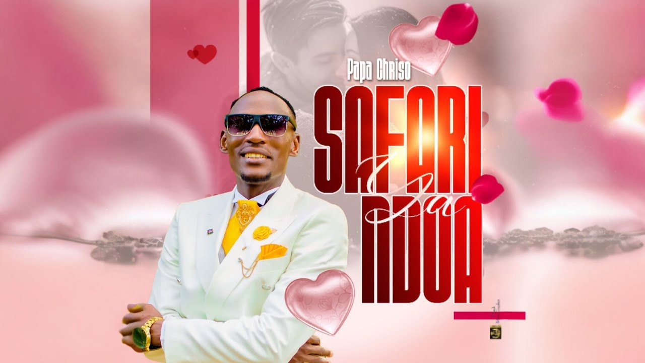 || Papa Chriso || SAFARI' MADOA ||