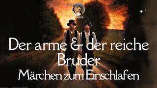 #Hörbuch: Der arme & der reiche Bruder | Lie liest Märchen zum #Einschlafen & #Deutschlernen
