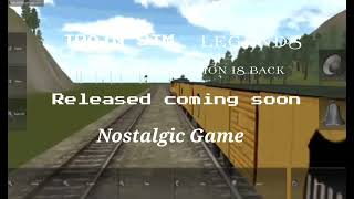 Train sim Legends: the 2013 Classic version is back and Nostalgic game @AMJ_Dev & @3583Bytes 