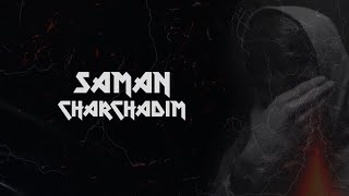 Saman - Charchadim Resimi