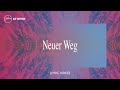 Neuer Weg (Lyric Video) - Hillsong Auf Deutsch
