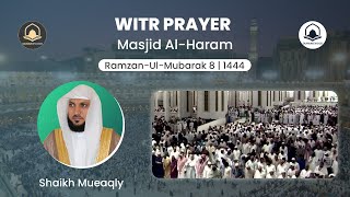 8th Ramadan 1444 | Makkah Witr Prayer | Sheikh Maher Al-Mu'aiqly screenshot 5