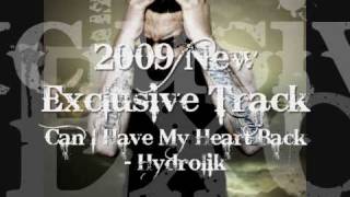 Download Lagu 2009 Exclusive Track!! Hydrolik - Can I Have My Heart Back MP3 Download Lagu 2009 Exclusive Track!! Hydrolik - Can I Have My Heart Back MP3