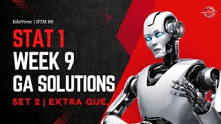 Stat 1 Week 9 Graded Assignment | Set 2 | IITM BS Degree | GA Solutions