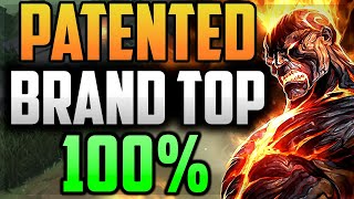 My Patented Brand BREAKS Top Lane 100% (NO COUNTERPLAY)  League of Legends