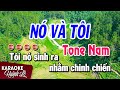 NÓ VÀ TÔI - KARAOKE Nhạc Sống Bbm [ Tone Nam ]  Huỳnh Lê