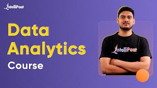 Data Analytics Course | Data Analytics For Beginners | Data Analytics Training | Intellipaat