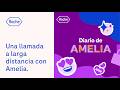 Una llamada a larga distancia con Amelia