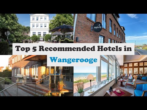 Top 5 Recommended Hotels In Wangerooge | Best Hotels In Wangerooge