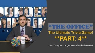 The Ultimate 'The Office' Trivia Game! PART 4  -  Bet you can't get half right!!