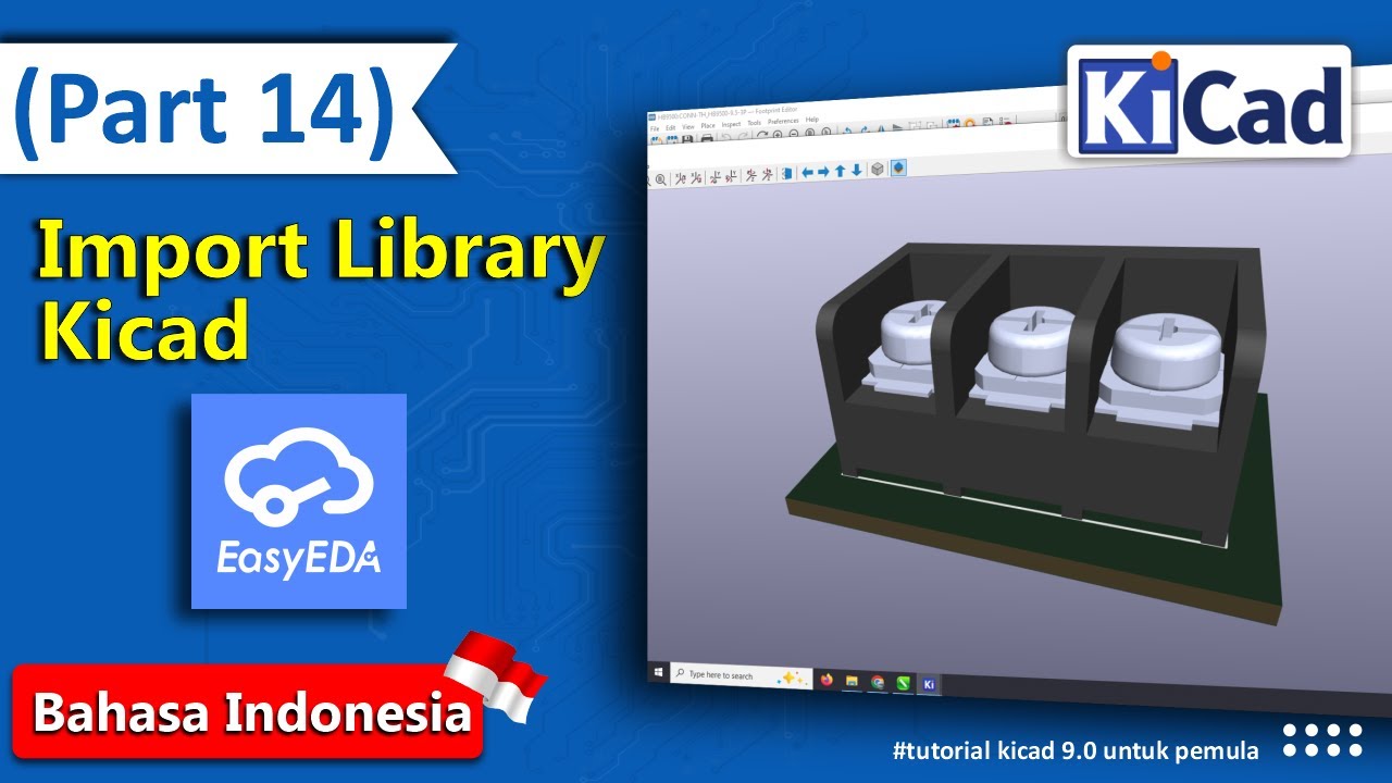 [ Part 14] : Import Library EasyEDA ke KiCad + Solusi Jika Symbol ...